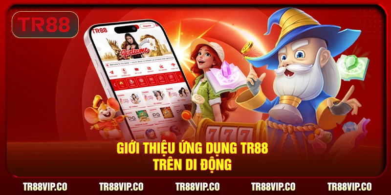 Giới thiệu ứng dụng TR88 trên di động